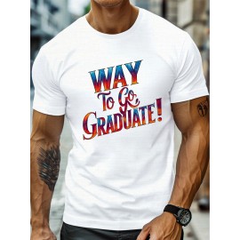 plus size men's summer t-shirt, Way to go graduate  graphic print short sleeve tees trend casual tops for daily life, big & tall guys